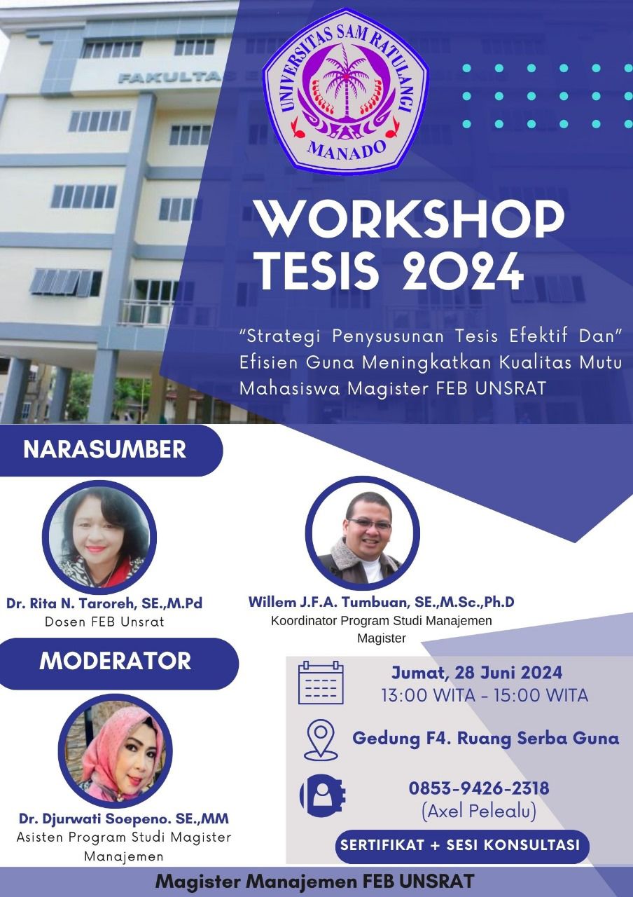 Suksesnya Seminar Workshop Thesis 2024 : Strategi Penyusunan Tesis Efektif Dan Efisien Guna Meningkatkan Kualitas Mutu Mahasiswa Magister FEB UNSRAT