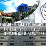 KALENDER AKADEMIK FAKULTAS EKONOMI DAN BISNIS UNIVERSITAS SAM RATULANGI SEMESTER GASAL 2023/2024